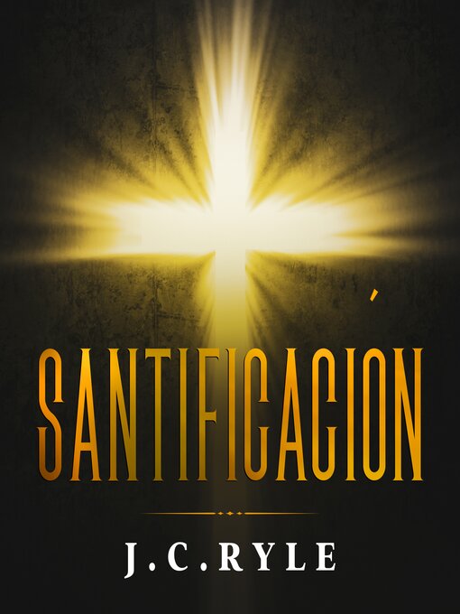 Title details for Santificación by J. C. Ryle - Available